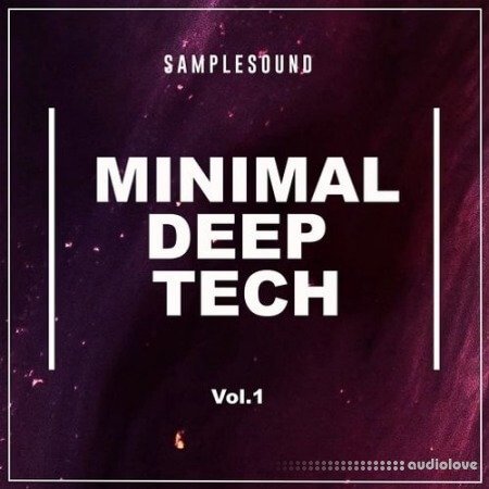 Samplesound Minimal Deep Tech Volume 1