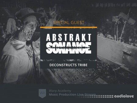 Warp Academy Abstrakt Sonance Deconstructs Tribe