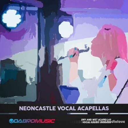 DABRO Music Neoncastle Vocal Acapellas WAV