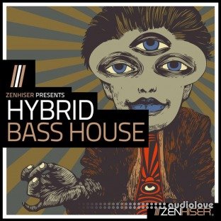 Zenhiser Hybrid Bass House