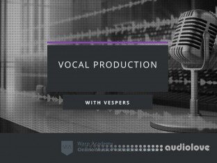 Warp Academy Vocal Production