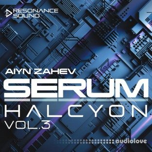 Aiyn Zahev Sounds SERUM Halcyon Vol.3