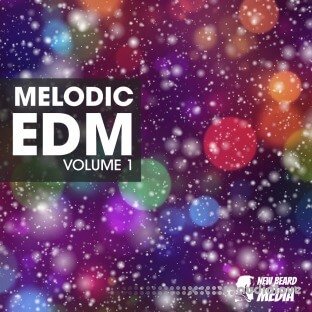 New Beard Media Melodic EDM Vol.1