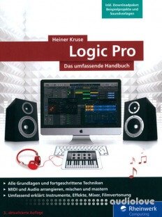 Heiner Kruse Logic Pro Das umfassende Handbuch