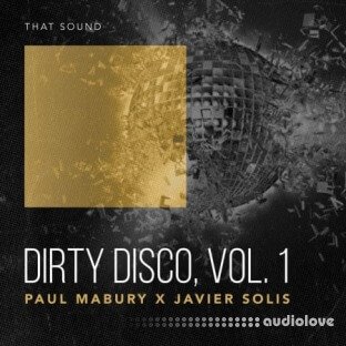 That Sound Dirty Disco Vol. 1