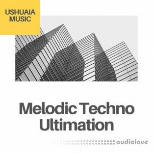 Ushuaia Music Melodic Techno Ultimation