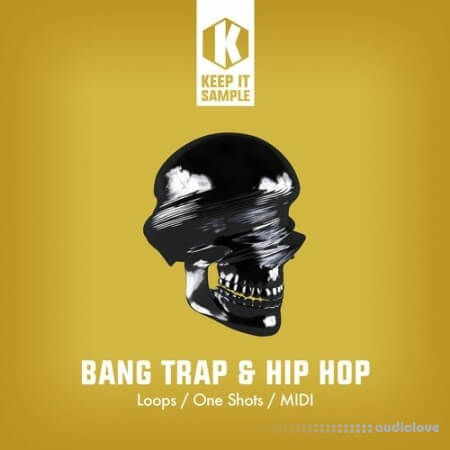 Keep It Sample Bang Trap and Hip Hop WAV MiDi