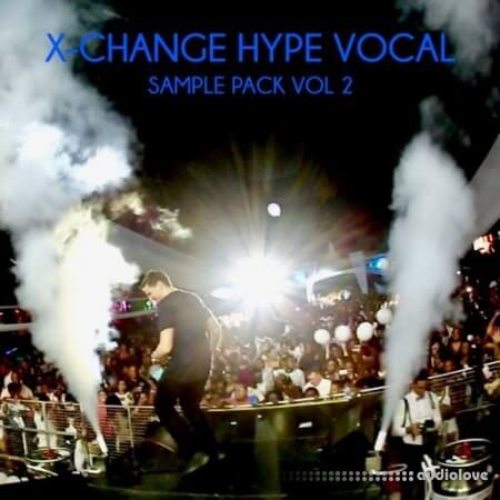 Jamvana X-Change Hype Vocal Sample Pack Vol.2 WAV