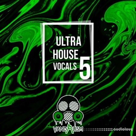 Vandalism Ultra House Vocals 5 WAV