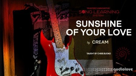 Truefire Chris Buono's Song Lesson Sunshine of Your Love TUTORiAL