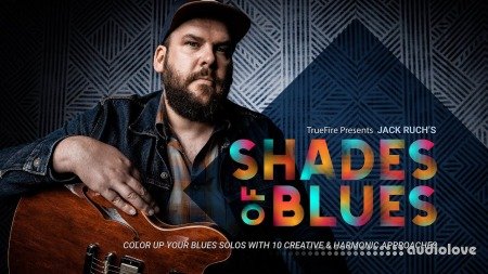 Truefire Jack Ruch's Shades of Blues