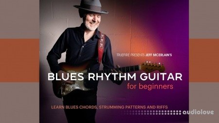 Truefire Jeff McErlain's Blues Rhythm Guitar for Beginners 1