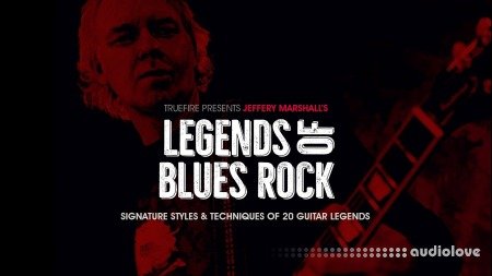 Truefire Jeffery Marshall's Legends of Blues Rock
