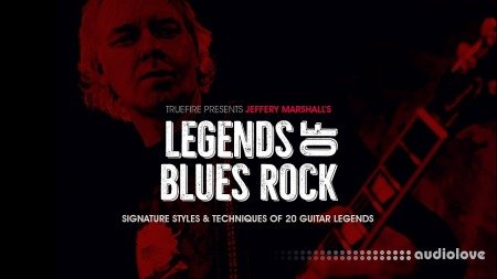 Truefire Jeffery Marshall's Legends of Blues Rock TUTORiAL