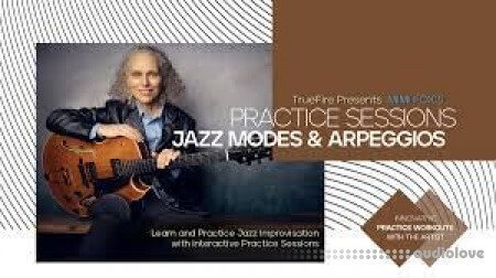 Truefire Mimi Fox's Practice Sessions: Jazz Modes &amp; Arpeggios