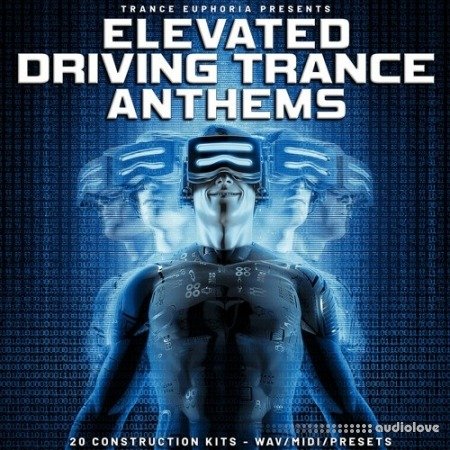 Trance Euphoria Elevated Driving Trance Anthems WAV MiDi Synth Presets