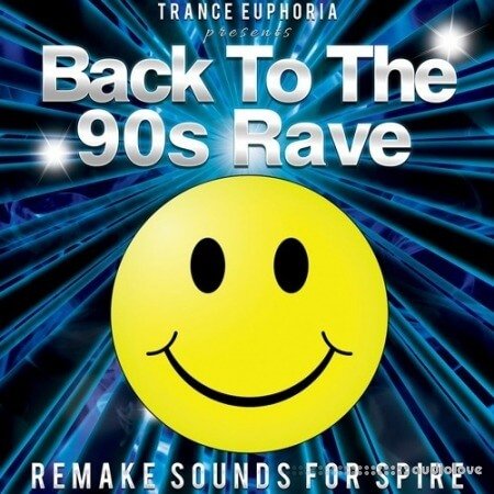 Trance Euphoria Back To The 90s Rave Remake Sounds Synth Presets