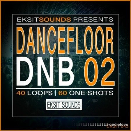 Eksit Sounds Dancefloor DnB Vol.02 WAV