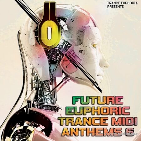 Trance Euphoria Future Euphoric Trance MIDI Anthems 6 MiDi Synth Presets
