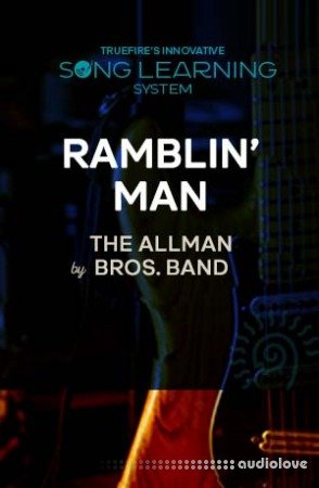 Truefire Tyler Grant's Song Lesson: Ramblin' Man TUTORiAL