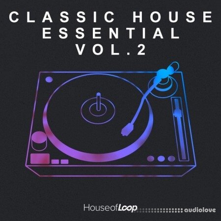 House of Loop Classic House Essential Vol.2 MULTiFORMAT