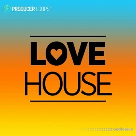 Producer Loops Love House WAV MiDi