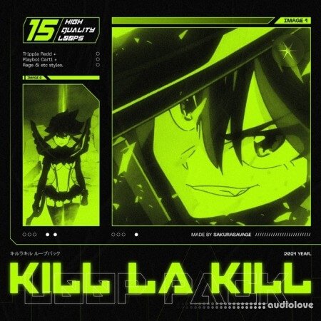 Sakurasavage Kill La Kill Loop + Midi Pack [Trippie Redd x Rage]
