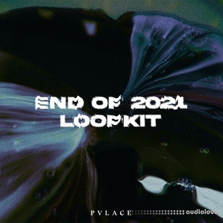 PVLACE End of 2021 Loopkit + MidiKit + EFFECT PRESETS WAV MiDi Synth Presets