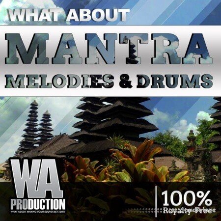 WA Production Mantra Drums and Melodies