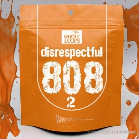 Whole Loops Disrespectful 808 Vol.2