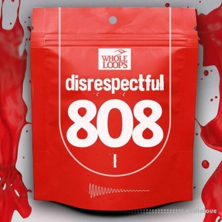 Whole Loops Disrespectful 808 Vol.1 WAV