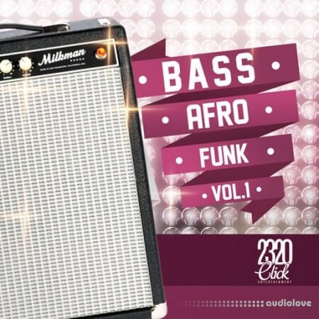 2320 Click Entertainment Bass Afro Funk Vol.1 WAV