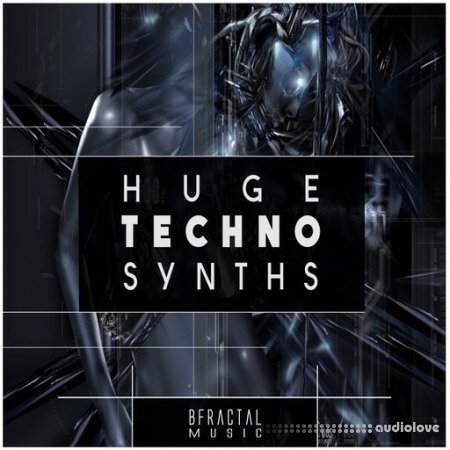 BFractal Music Huge Techno Synths WAV