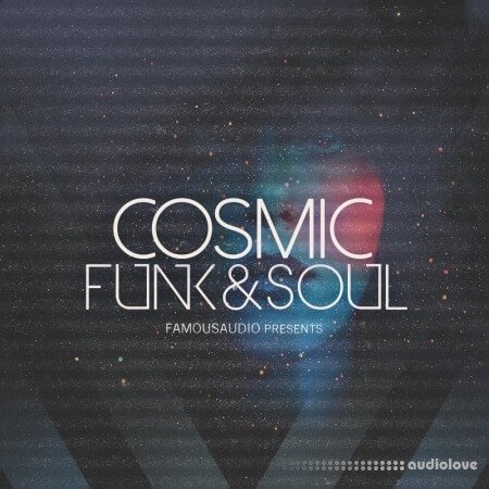 Famous Audio Cosmic Funk and Soul WAV