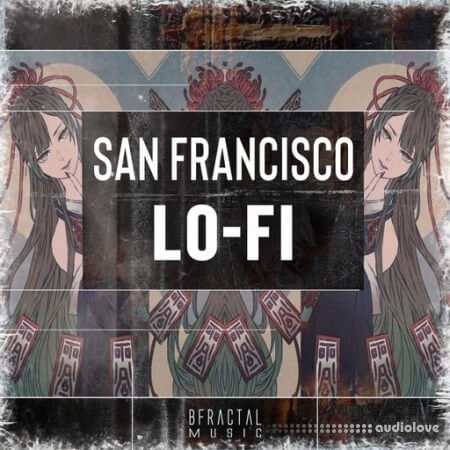 BFractal Music San Francisco Lo-Fi