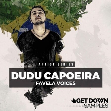Get Down Samples Presents Dudu Capoerira Favella Voices WAV