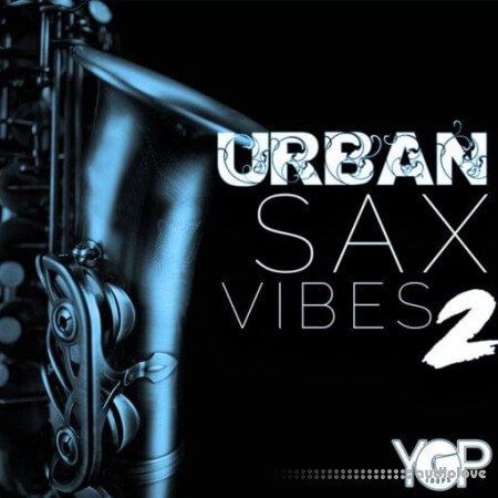 YGP LOOPS Urban Sax Vibes 2 WAV