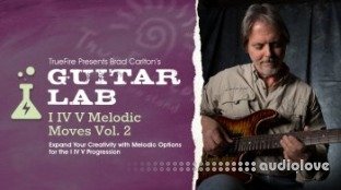 Truefire Brad Carlton's Guitar Lab: I IV V Melodic Moves Vol.2