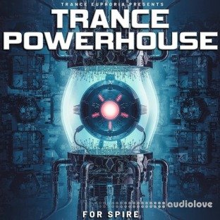 Trance Euphoria Trance Powerhouse For Spire