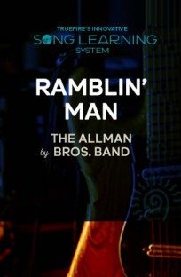 Truefire Tyler Grant's Song Lesson: Ramblin' Man