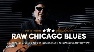 Truefire Bob Margolin's Raw Chicago Blues