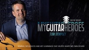 Truefire Tom Dempsey's My Guitar Heroes: Tom Dempsey