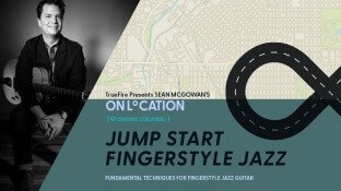 Truefire Sean McGowan's On Location: Jump Start Fingerstyle Jazz