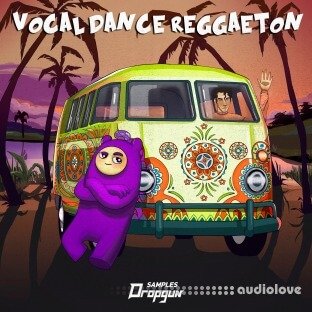Dropgun Samples Vocal Dance Reggaeton
