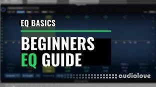 SkillShare Beginners Guide to EQ Music Production for Beginners