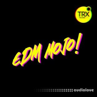 TRX Machinemusic TRX EDM Mojo Vol.1