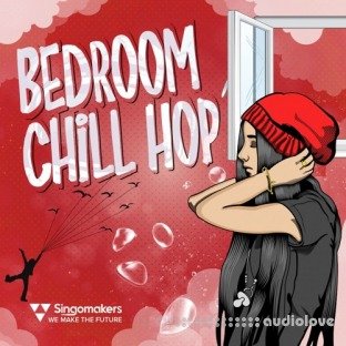 Singomakers Bedroom Chill Hop