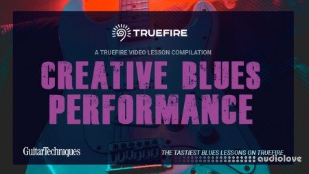Truefire TrueFire's Creative Blues Performance