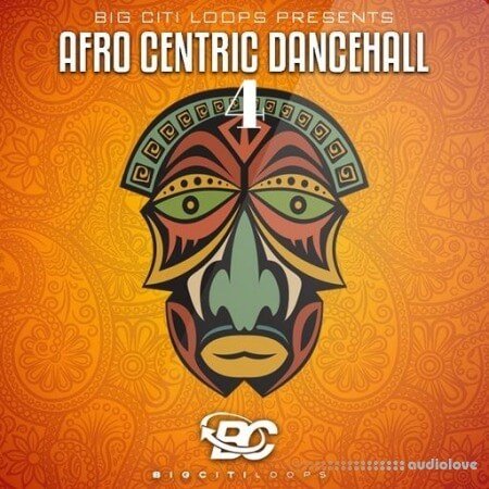 Big Citi Loops Afro Centric Dancehall 4 WAV