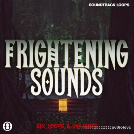 Soundtrack Loops Frightening Sounds